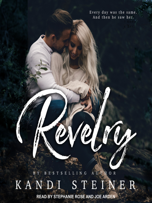 Title details for Revelry by Kandi Steiner - Wait list